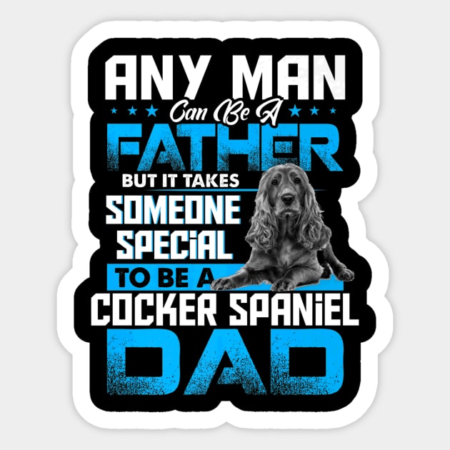 Cocker Spaniel Dad Dog Fathers Day Sticker by Serrena DrawingFloral